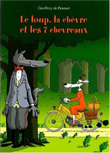 couverture de : Le Loup, la ch&egrave;vre et les 7 chevreaux