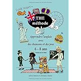 The méthode 2, apprendre l'anglais avec des chansons et des jeux, 6-8 ans: Version en noir et blanc