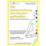 Die Beherrschung des Sonnengeflechts: Ein Weg zu lichtvoller Lebensgestaltung by 