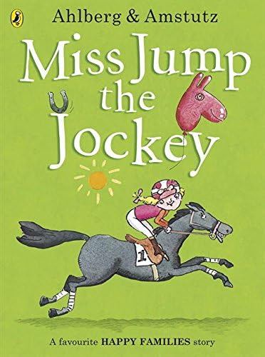 Allan AhlbergMiss Jump the Jockey (Happy Families)
