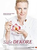 Image de Süße Dekore: aus Marzipan, Kuvertüre und Eiweißspritzglasur