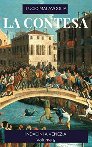 Lucio Malavoglia  - La Contesa: Indagini a Venezia (2019)