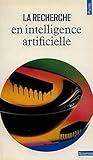 La Recherche en intelligence artificielle