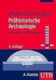 Image de Prähistorische Archäologie: Konzepte und Methoden