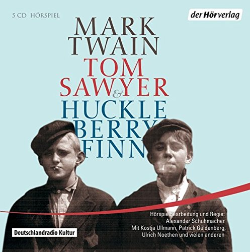 Tom Sawyer & Huckleberry Finn (Klassiker der Kinderliteratur, Band 32)