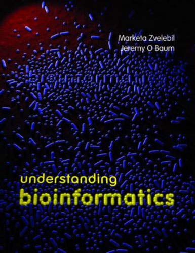 Understanding Bioinformatics livre