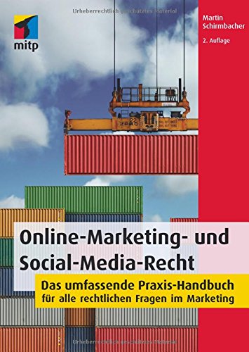 Download Online-Marketing- und Social-Media-Recht (mitp Business) - Das umfassende Praxis-Handbuch für alle rechtlichen Fragen im Marketing Download Online-Marketing- und Social-Media-Recht (mitp Business) - Das umfassende Praxis-Handbuch für alle rechtlichen Fragen im Marketing