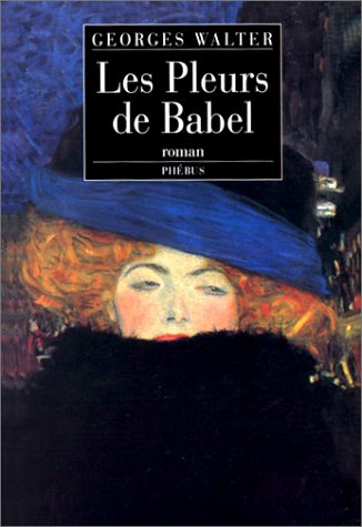 couverture de : Les pleurs de Babel