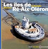 Image de Les Iles de Ré - Aix - Oléron - La Rochelle, Marennes
