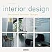 Interior Design: Basiswissen, Techniken, Übungen by 