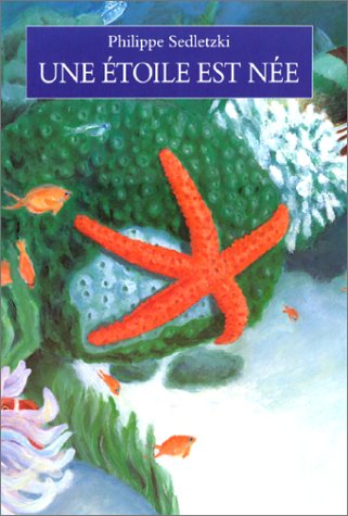 couverture de : Une &eacute;toile est n&eacute;e