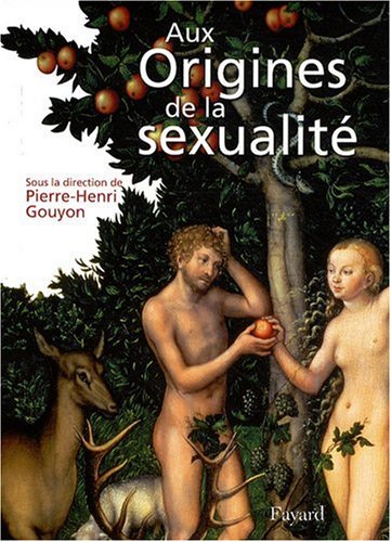 couverture de : Aux origines de la sexualit&eacute;