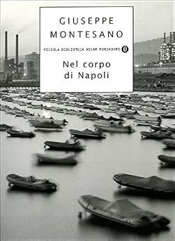 Giuseppe Montesano - Nel corpo di Napoli (1999)