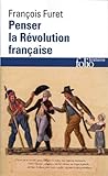 Penser la Révolution française