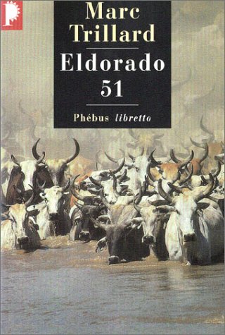 Eldorado 51 - Prix Interallié 1994 Eldorado 51 - Prix Interallié 1994