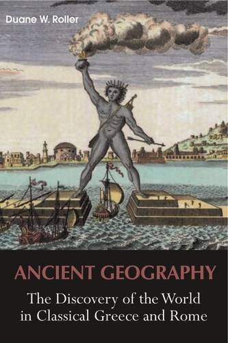 Ancient Geography: The Discovery of the World in Classical Greece and Rome (Library of Classical Studies) by Duane W. Roller (2015-10-30) en ligne Ancient Geography: The Discovery of the World in Classical Greece and Rome (Library of Classical Studies) by Duane W. Roller (2015-10-30) en ligne