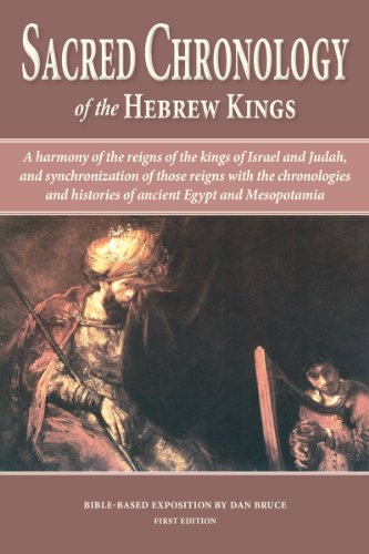Sacred Chronology of the Hebrew Kings : A Harmony of the Reigns of the Kings of Israel and Judah, and Synchronization of Those Reigns with the Chronologies and Histories of Ancient Egypt and Mesopotamia en ligne Sacred Chronology of the Hebrew Kings : A Harmony of the Reigns of the Kings of Israel and Judah, and Synchronization of Those Reigns with the Chronologies and Histories of Ancient Egypt and Mesopotamia en ligne
