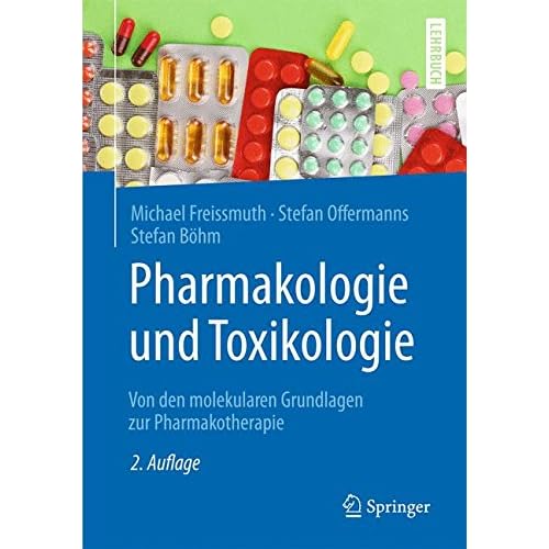 Pdf Pharmakologie Und Toxikologie Von Den Molekularen Grundlagen Zur Pharmakotherapie Springer Lehrbuch Kostenlos Download Bucher Online Herunterladen Kostenlos 140