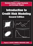 Introduction to Credit Risk Modeling, Second Edition (Chapman & Hall/CRC Financial Mathematics) by