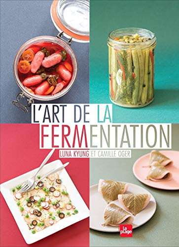 L'art de la fermentation L'art de la fermentation