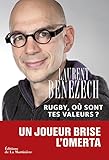 Image de Rugby, où sont tes valeurs ?. Un joueur brise l'omerta: Un joueur brise l'omerta