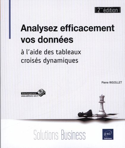 Analysez efficacement vos données - à l'aide des tableaux croisés dynamiques (2ième édition) francais Analysez efficacement vos données - à l'aide des tableaux croisés dynamiques (2ième édition) francais