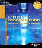 Image de Web Tricks and Techniques: Photo Manipulation : Fast Solutions for Hands-On Web Design