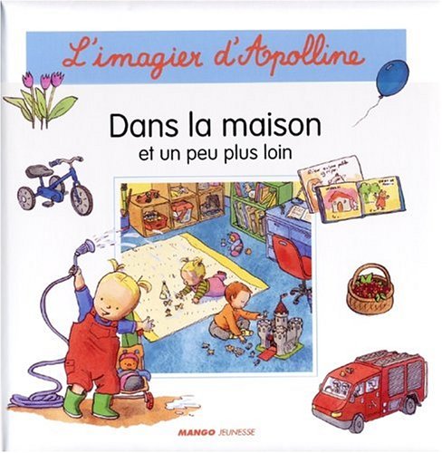 couverture de : Dans la maison et un peu plus loin