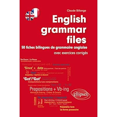 English Grammar Files 50 Fiches Bilingues De Grammaire Anglaise Avec Exercices Corriges Pdf Download Suibhnesardar