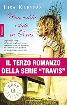Una calda estate in Texas (Serie Travis Vol. 3) di [Kleypas, Lisa]