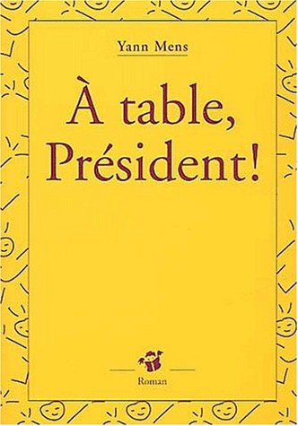 <a href="/node/25598">A table Président!</a>