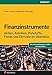 Finanzinstrumente - Aktien, Anleihen, Rohstoffe, Fonds und Derivate im Überblick (Rechtspraxis) by