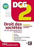 DCG 2 - Droit des sociétés et des groupements d'affaires - Manuel et applications