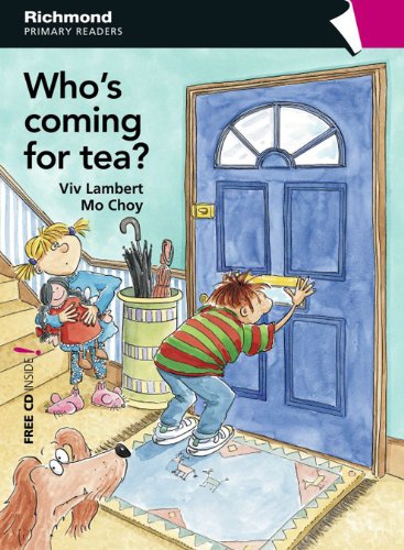 RPR LEVEL 3 WHO'S COMING FOR TEA? (Richmond Primary Readers)