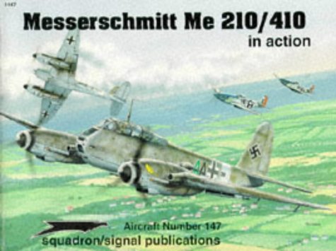 Messerschmitt Me 210/410 in Action (AIRCRAFT)