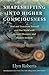 Shapeshifting into Higher Consciousness: Heal and Transform Yourself and Our World With Ancient Shamanic and Modern Methods by 