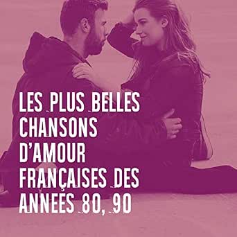Les Plus Belles Chansons D Amour Francaises Des Annees 80 90 De Generation Love Chansons D Amour Tubes Des Annees 80 Sur Amazon Music Amazon Fr Les Plus Belles Chansons D Amour Francaises Des Annees 80 90 De Generation Love Chansons D Amour Tubes Des Annees 80 Sur Amazon Music Amazon Fr