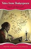 Tales from Shakespeare: An Award Essential Classic by William Shakespeare