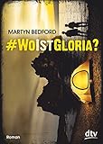 Cover zum Buch #WoistGloria?
