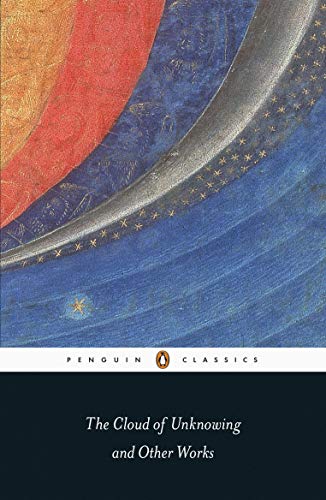 The Cloud of Unknowing and Other Works (Classic, Modern, Penguin)