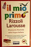 Image de Il mio primo Rizzoli Larousse