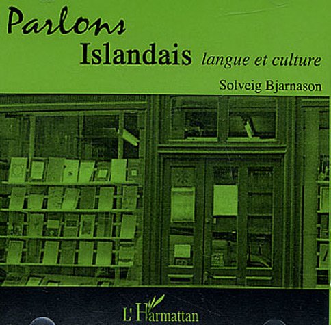 Parlons Islandais : Langue et culture, CD Audio Parlons Islandais : Langue et culture, CD Audio
