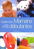 Guide des mamans débutantes