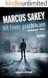 Mit Feuer geschrieben ("Die Abnormen"-Serie 3)