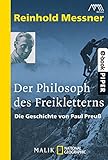Image de Der Philosoph des Freikletterns: Die Geschichte von Paul Preuß