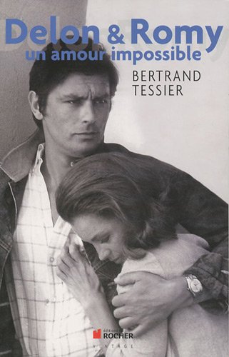 couverture de : Delon et Romy un amour impossible