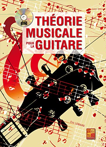 Télécharger Théorie musicale pour la guitare (1 Livre + 1 CD) livre En ligne