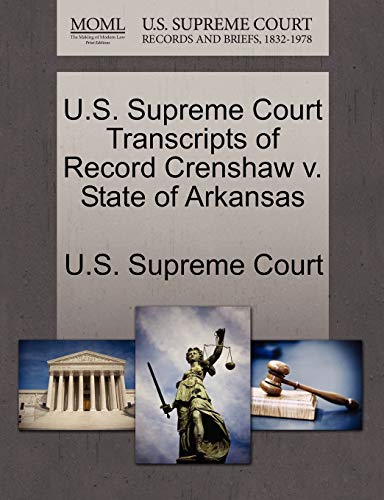 Buy U S Supreme Court Transcripts Of Record Crenshaw V State Of 
