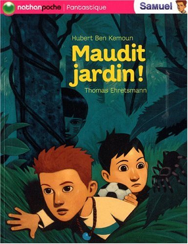 couverture de : Maudit jardin !