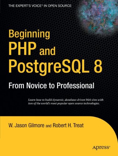 Download Beginning PHP and PostgreSQL 8: From Novice to Professional (Beginning: From Novice to Professional) Download Beginning PHP and PostgreSQL 8: From Novice to Professional (Beginning: From Novice to Professional)